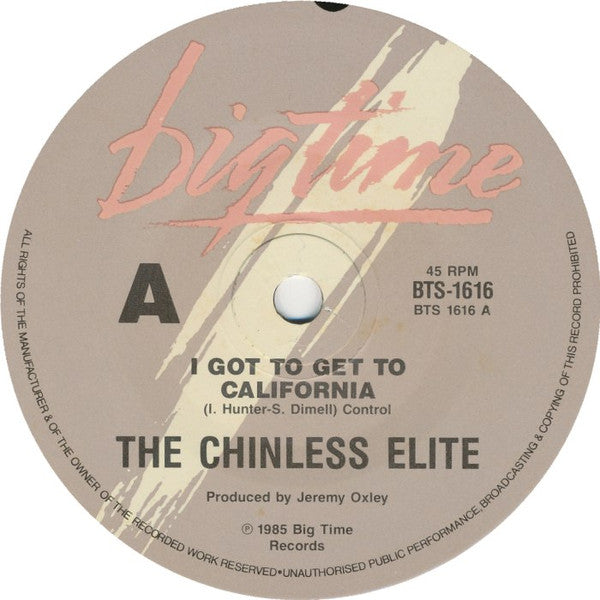 Chinless Elite : I Got To Get To California (7&quot;, Single)