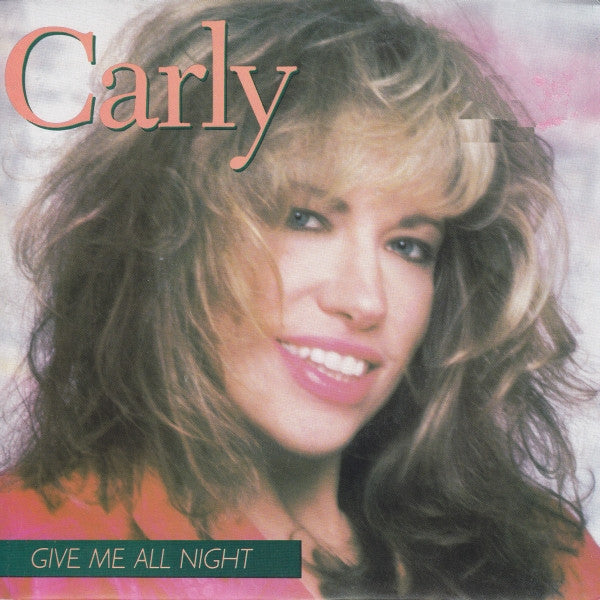 Carly Simon : Give Me All Night (7&quot;, Single)