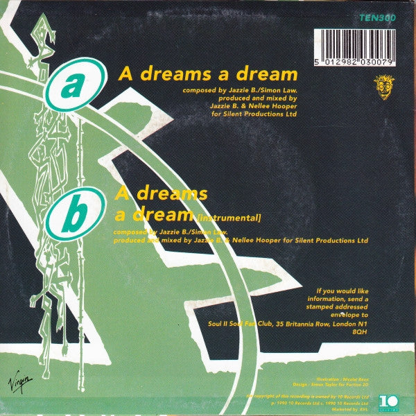 Soul II Soul : A Dreams A Dream (7", Single)