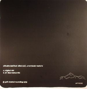 Africaine 808 Ft Blind D. D : Everybody Wants To... (12")