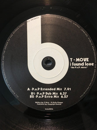 T-Move : I Found Love (The P.o.P. Mixes) (12")