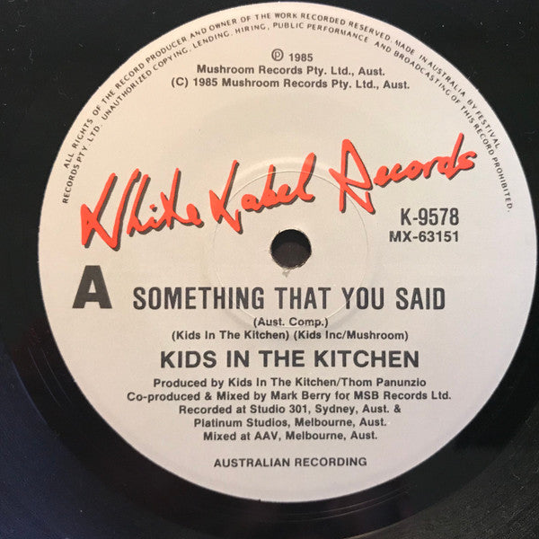 Kids In The Kitchen : Something That You Said (7", Single)