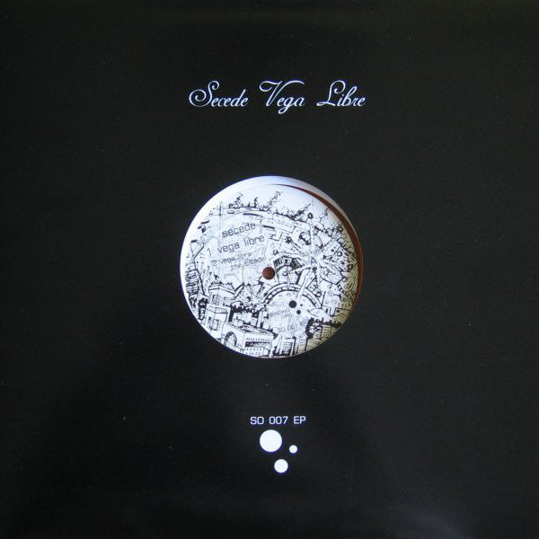 Secede : Vega Libre EP (12", EP, Ltd, Ora)