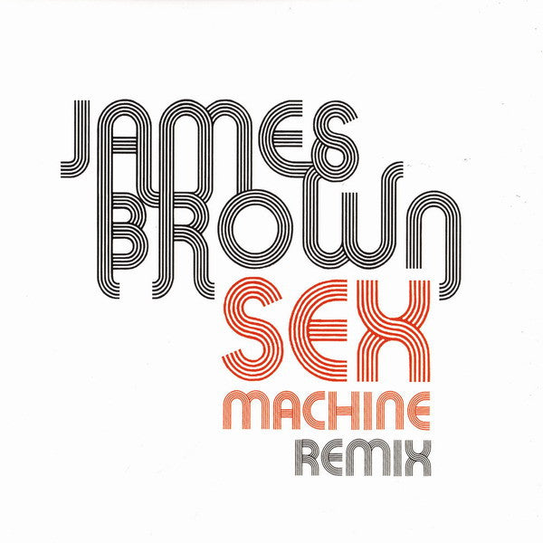 James Brown : Sex Machine Remix (12")