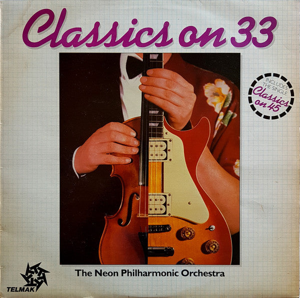 The Neon Philharmonic Orchestra : Classics On 33 (LP, Album)