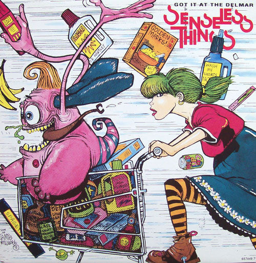 Senseless Things : Got It At The Delmar (7", Single)