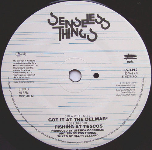 Senseless Things : Got It At The Delmar (7", Single)