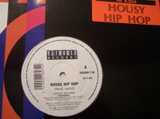 Rave Gang : House Hip Hop (12&quot;)