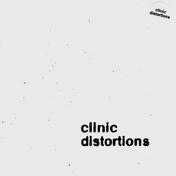 Clinic : Distortions (7&quot;, Single)