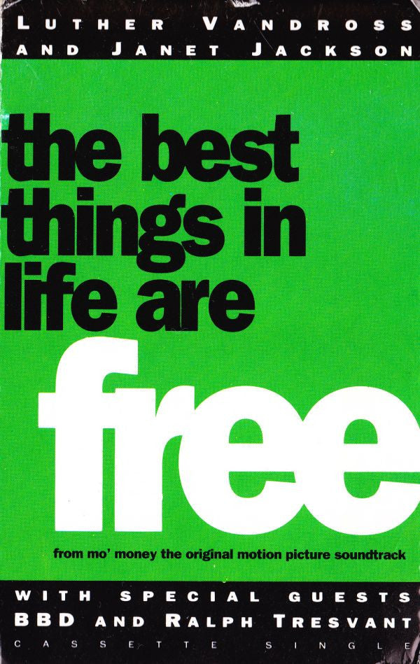 Luther Vandross And Janet Jackson With Special Guests Bell Biv Devoe And Ralph Tresvant : The Best Things In Life Are Free (Cass, Single)