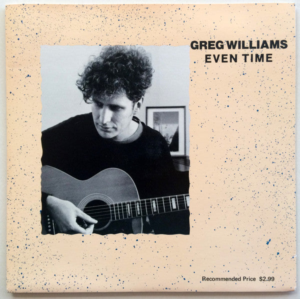 Greg Williams (2) : Even Time / I Can't Breathe (7", Single, Ltd)