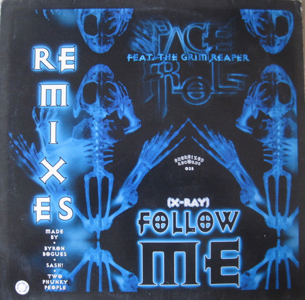 Space Frog Feat. The Grim Reaper : (X-Ray) Follow Me (Remixes) (12&quot;)