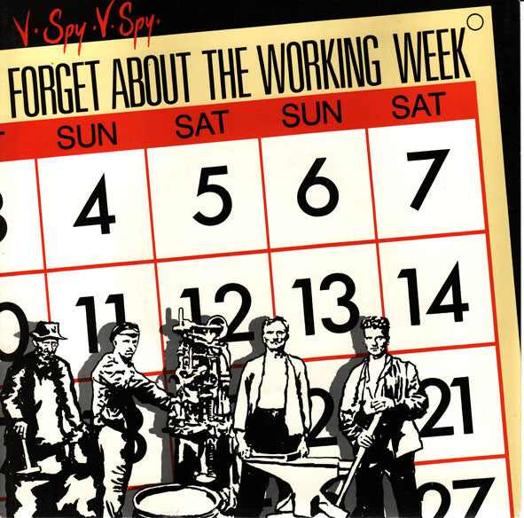 V.Spy V.Spy : Forget About The Working Week (7&quot;, Single)