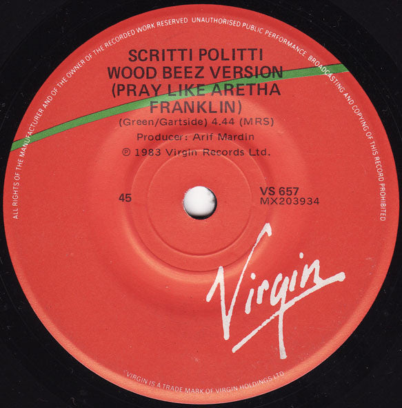 Scritti Politti : Wood Beez (Pray Like Aretha Franklin) (7")