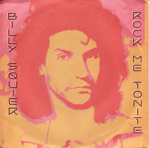 Billy Squier : Rock Me Tonite (7&quot;, Single)