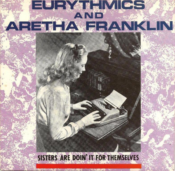 Eurythmics And Aretha Franklin : Sisters Are Doin&#39; It For Themselves (7&quot;, Single)