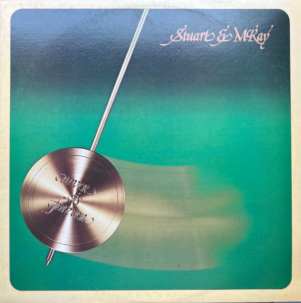 Stuart & McKay : Never Is Forever (LP)