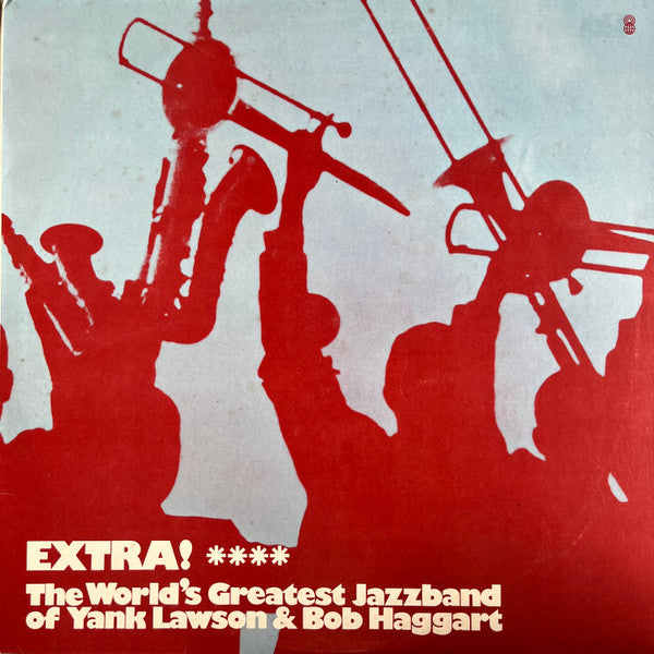 The World's Greatest Jazzband Of Yank Lawson & Bob Haggart : Extra! (LP, Album, Club, RE)