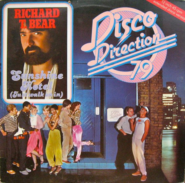 Richard T. Bear : Sunshine Hotel (Just Walk On In) (12&quot;)