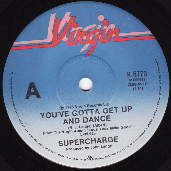 Supercharge (2) : You&#39;ve Gotta Get Up And Dance (7&quot;)