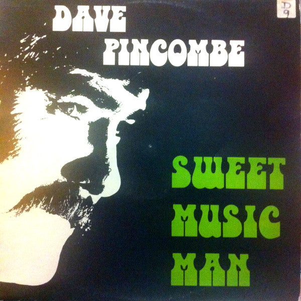 Dave Pincombe : Sweet Music Man (LP, Album)