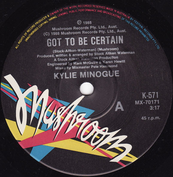 Kylie Minogue : Got To Be Certain (7", Single, Ltd)