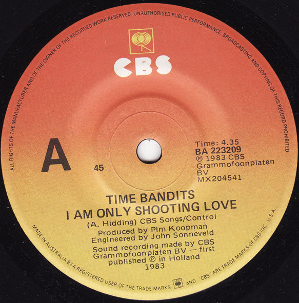 Time Bandits : I Am Only Shooting Love (7&quot;)