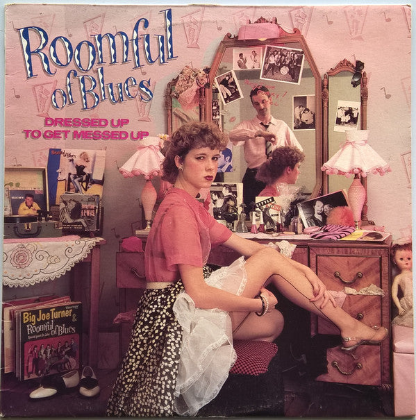 Roomful Of Blues : Dressed Up To Get Messed Up (LP)