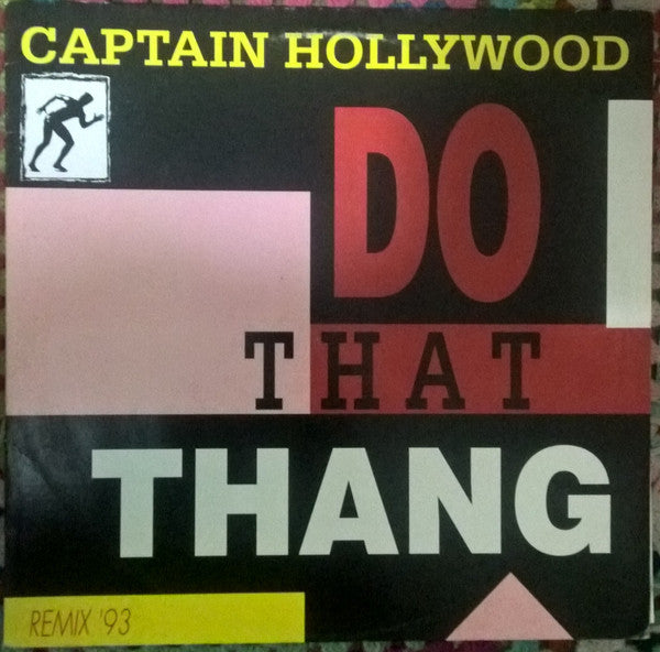 Captain Hollywood : Do That Thang (Remix &#39;93) (12&quot;, Maxi)