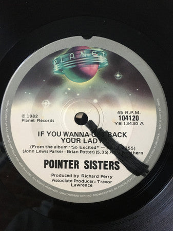 Pointer Sisters : If You Wanna Get Back Your Lady / All Of You (7", Single)