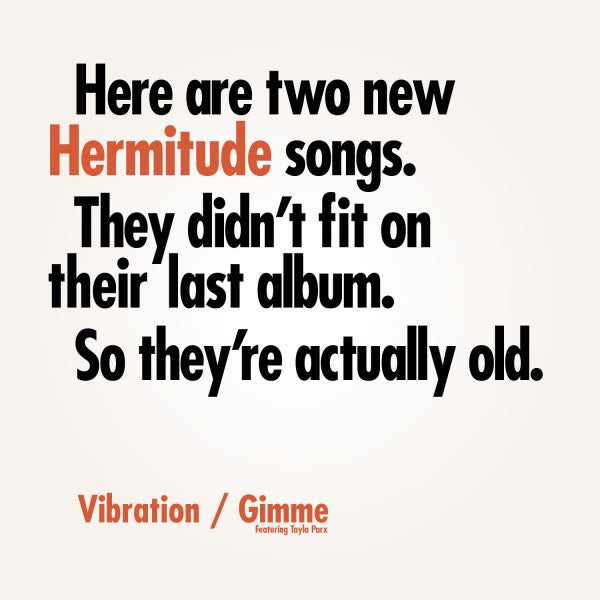 Hermitude : Vibration / Gimme (7&quot;, Single, Ltd)