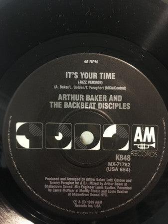 Arthur Baker And The Backbeat Disciples : It's Your Time (7", Single)