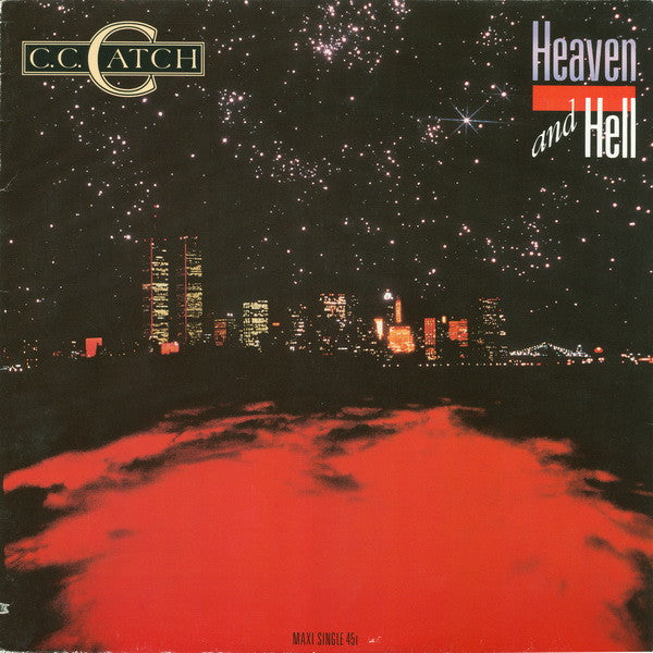 C.C. Catch : Heaven And Hell (12&quot;, Maxi)