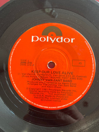 Johnny Van Zant Band : Keep Our Love Alive (7", Single)