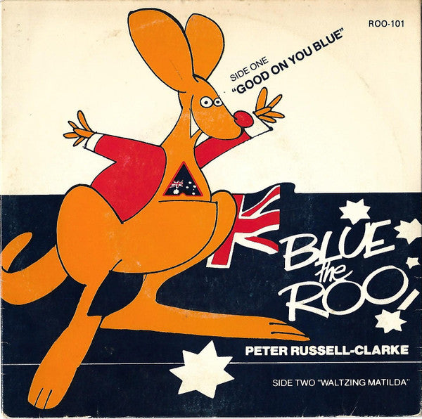 Peter Russell-Clarke : Blue The Roo! (7&quot;)