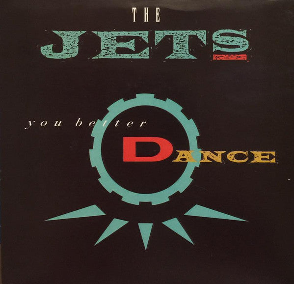 The Jets : You Better Dance (7", Single, Ltd)
