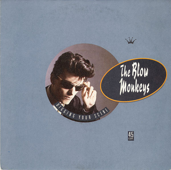 The Blow Monkeys : Digging Your Scene (7&quot;, Single)