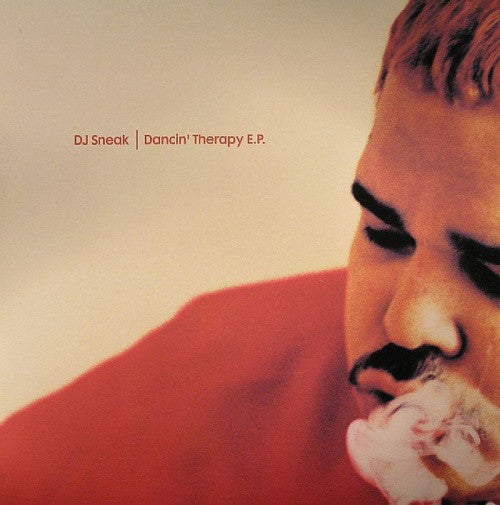 DJ Sneak : Dancin' Therapy E.P. (12", EP)