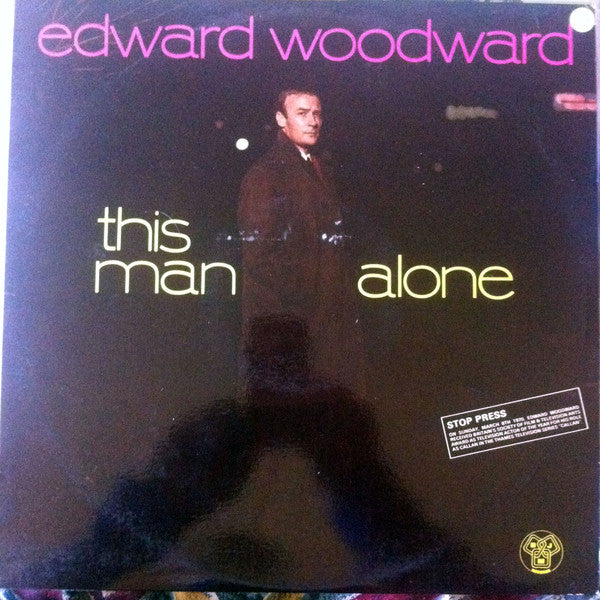 Edward Woodward : This Man Alone (LP, Album)