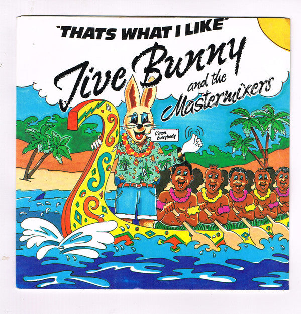 Jive Bunny And The Mastermixers : That&#39;s What I Like (7&quot;, Single)