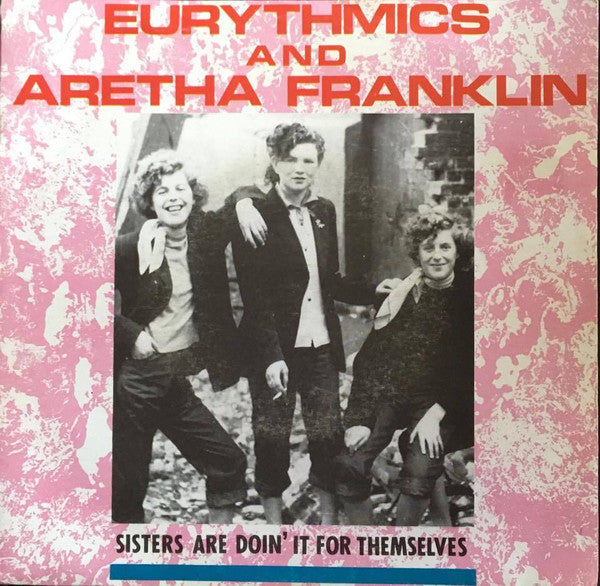 Eurythmics And Aretha Franklin : Sisters Are Doin&#39; It For Themselves (7&quot;, Single)