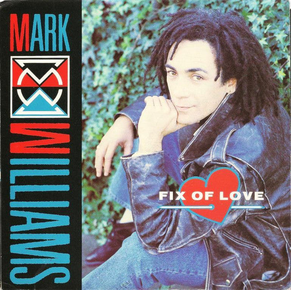 Mark Williams (4) : Fix Of Love (7", Single, Pic)