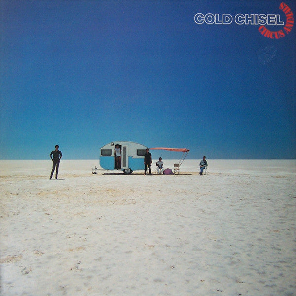 Cold Chisel : Circus Animals (LP, Album, RE, RM)
