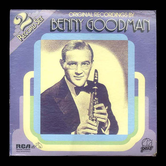 Benny Goodman : Original Recordings By Benny Goodman (2xLP, Comp)