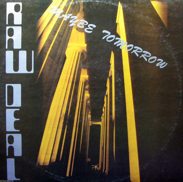 Raw Deal (5) : Maybe Tomorrow  (12&quot;, Album)