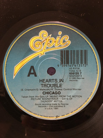 Chicago (2) : Hearts In Trouble (7", Single, M/Print)