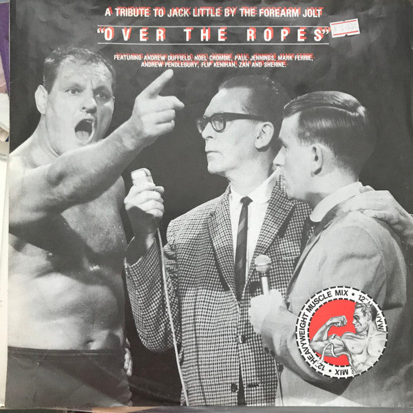 Forearm Jolt : Over The Ropes (12&quot;)