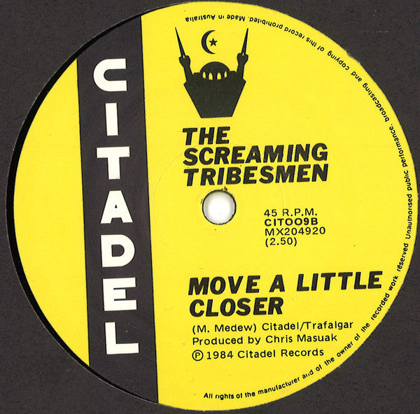 The Screaming Tribesmen : A Stand Alone / Move A Little Closer (7", Single)
