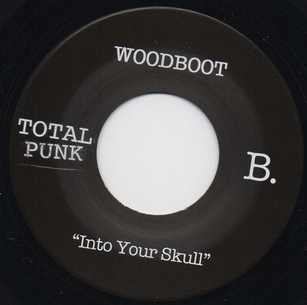 Woodboot : Black Piss / Into Your Skull (7")