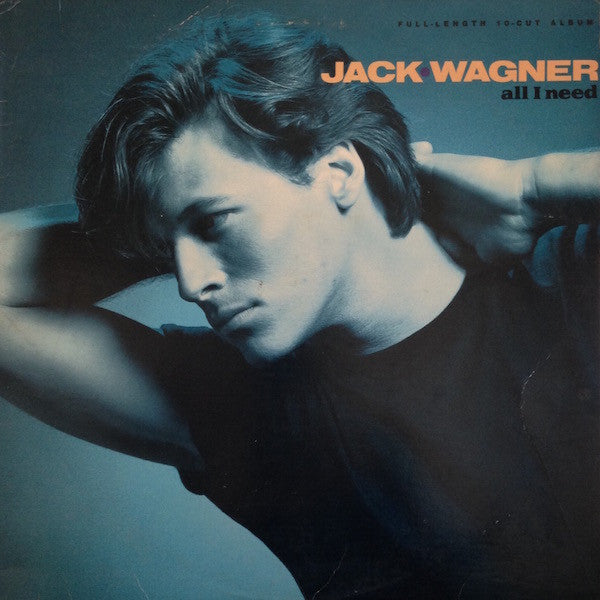 Jack Wagner : All I Need (LP, Album, All)
